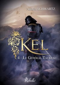 Kel tome 4 Le Général Taureau